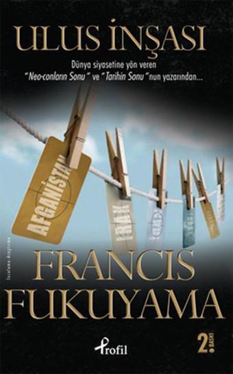 Ulus İnşası - Francis Fukuyama - Profil Kitap Yayınevi