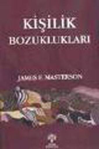 Kişilik Bozuklukları - James F. Masterson - Litera