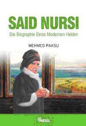 Said Nursi(Nur Dede-Almanca) - Mehmed Paksu - Nesil Yayınları