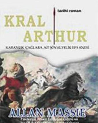 Kral Arthur - Allan Massie - Erko