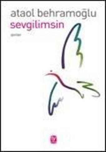 Sevgilimsin - Ataol Behramoğlu - Tekin Yayınevi