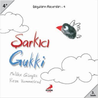 Şarkıcı Gukki-Gakgukların Maceraları 4 - Melike Günyüz - Erdem Çocuk