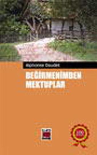 Değirmenimden Mektuplar - Alphonse Daudet - Elips Kitapları
