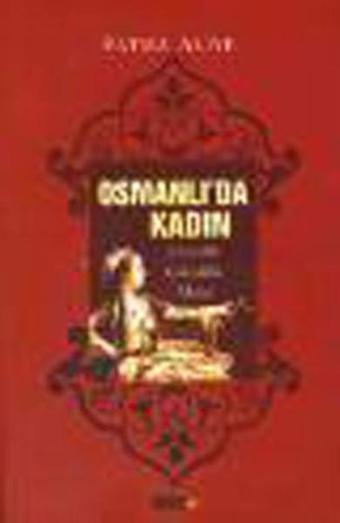 Osmanlı'da Kadın - Fatma Aliye - Bizim Kitaplar