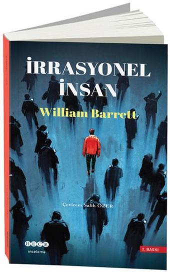 İrrasyonel İnsan - William Barrett - Hece Yayınları