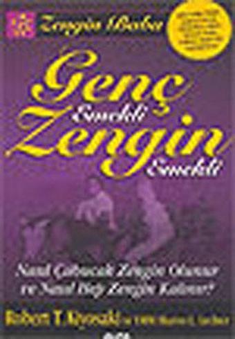 Genç Emekli Zengin Emekli - Robert T. Kiyosaki - Alfa Yayıncılık