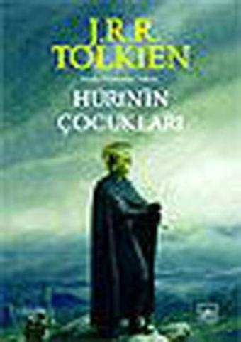 Hurin'in Çocukları - J. R. R. Tolkien - İthaki Yayınları