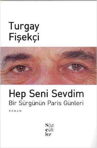 Hep Seni Sevdim - Turgay Fişekçi - Sözcükler