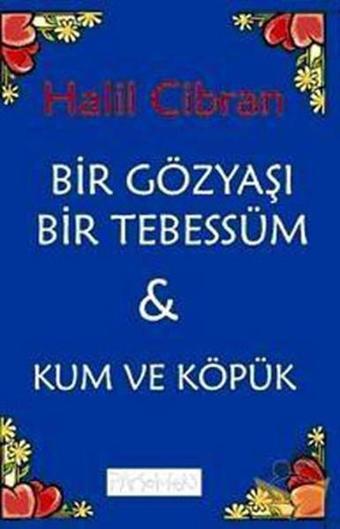 Bir Gözyaşı Bir Tebessüm Kum ve Köpük - Halil Cibran - Parşömen