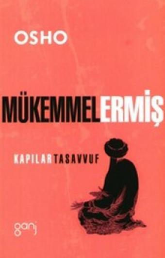 Mükemmel Ermiş - Osho  - Ganj Yayınları