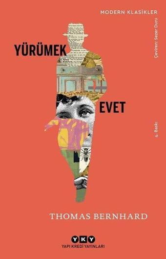 Yürümek - Evet - Thomas Bernhard - Yapı Kredi Yayınları