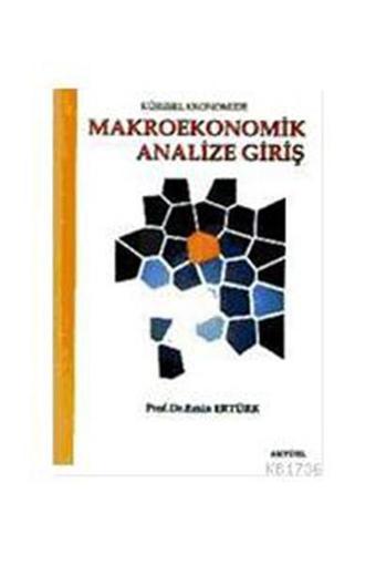 Makro Ekonomik Analize Giriş - Emin Ertürk - Alfa Aktüel