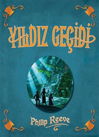 Yıldız Geçidi - Philip Reeve - Tudem Yayınları