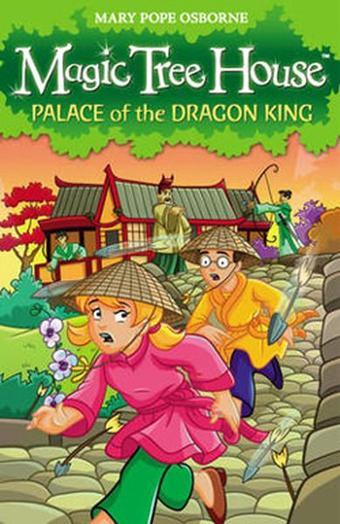 Magic Tree House 14: Palace of the Dragon King - Mary Pope Osborne - Red Fox