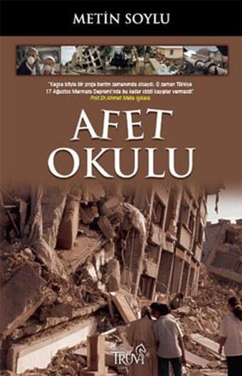 Afet Okulu - Metin Soylu - Truva Yayınları