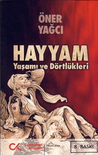 Hayyam - Öner Yağcı - Cumhuriyet Kitapları