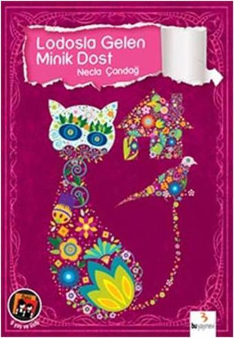 Lodosla Gelen Minik Dost - Necla Çandağ - Bu Yayınevi