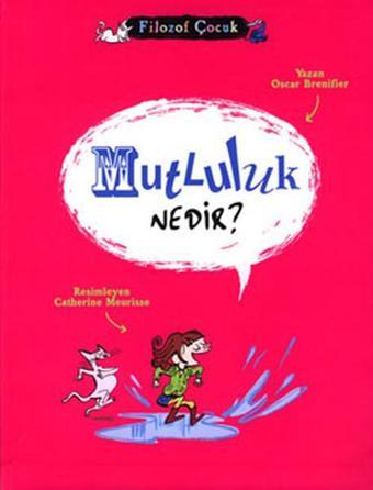 Mutluluk Nedir? - Oscar Brenifier - Tudem Yayınları