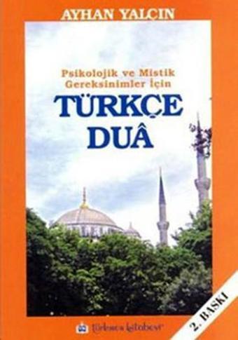 Türkçe Dua - Ayhan Yalçın - Türkmen Kitabevi