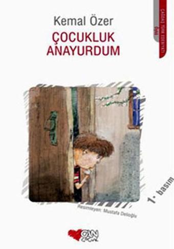 Çocukluk Anayurdum - Can Çocuk Yayınları