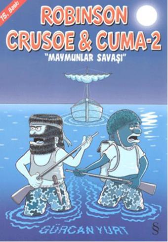 Robinson Crusoe & Cuma - 2 - Gürcan Yurt - Everest Yayınları