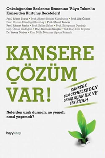 Kansere Çözüm Var! - Kolektif  - Hayykitap