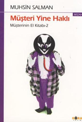 Müşteri Yine Haklı - Muhsin Salman - Kora Yayın