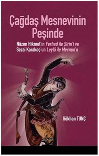 Çağdaş Mesnevinin Peşinde - Gökhan Tunç - Kadim