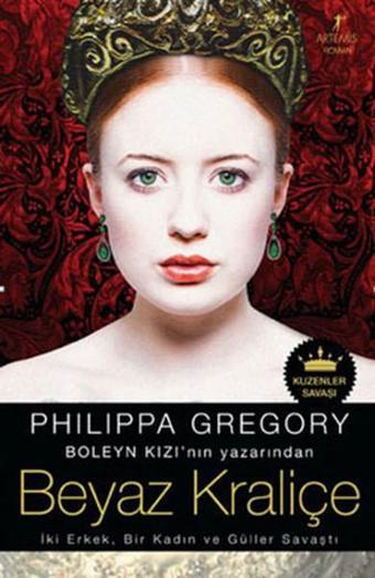 Beyaz Kraliçe - Philippa Gregory - Artemis Yayınları