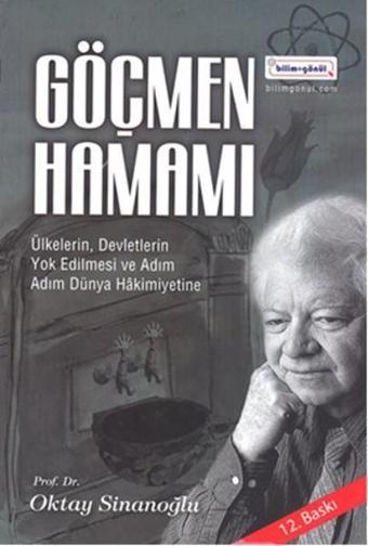 Göçmen Hamamı - Oktay Sinanoğlu - Bilim+Gönül