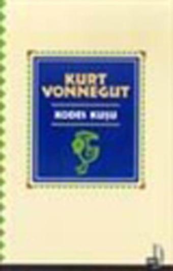 Kodes Kuşu - Kurt Vonnegut - Dost Kitabevi