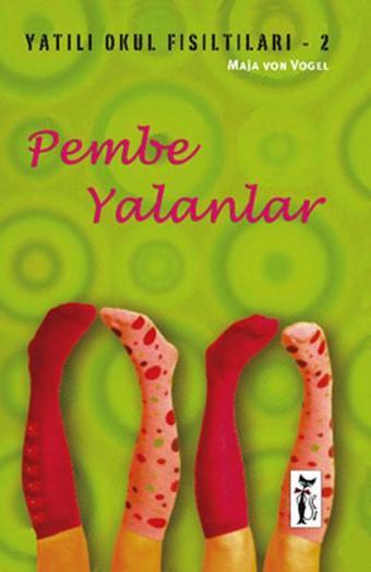 Pembe Yalanlar - Maja Von Vogel - Çizmeli Kedi