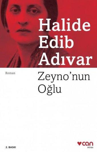 Zeyno'nun Oğlu - Halide Edib Adıvar - Can Yayınları