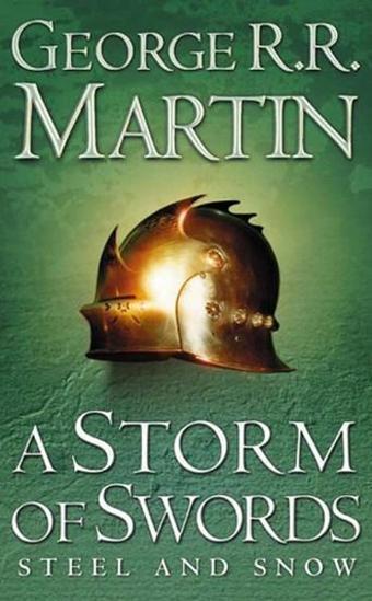 A Storm of Swords: Steel and Snow (A Song of Ice and Fire Book 3 Part 1)-PB - George R. R. Martin - Voyager