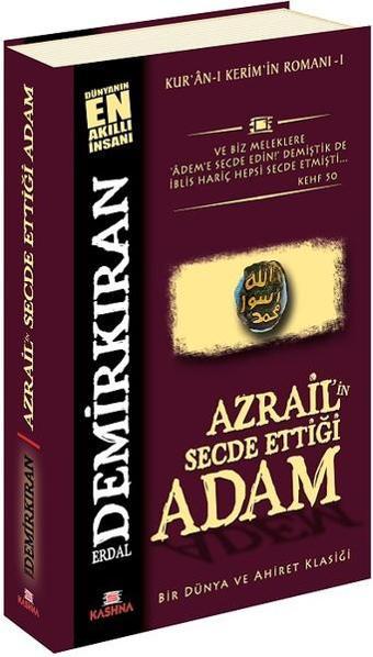 Azrail'in Secde Ettiği Adam - Erdal Demirkıran - Kashna Kitap Ağacı