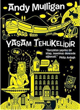 Yaşam Tehlikelidir - Andy Mulligan - Tudem Yayınları