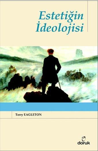 Estetiğin İdeolojisi - Terry Eagleton - Doruk Yayınları