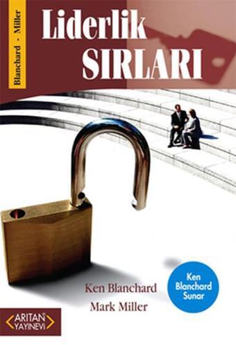 Liderlik Sırları - Ken Blanchard - Arıtan Yayınevi