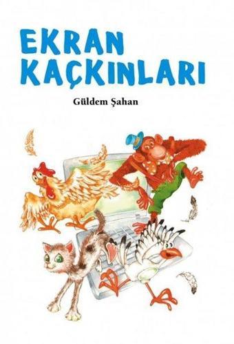 Ekran Kaçkınları - Güldem Şahan - Tudem Yayınları