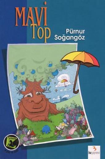 Mavi Top - Pürnur Soğangöz - Bu Yayınevi