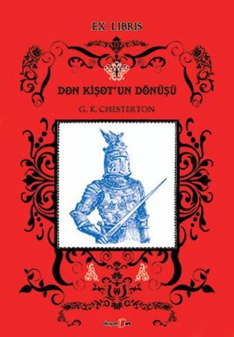 Don Kişot'un Dönüşü - Gilbert Keith Chesterton - Okuyan Us Yayınları