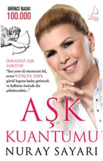 Aşk Kuantumu - Nuray Sayarı - Destek Yayınları