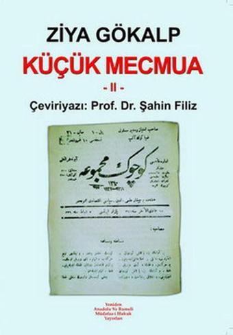 Küçük Mecmua 2 - Ziya Gökalp - Yeniden Ana. ve Rum. Yayınları