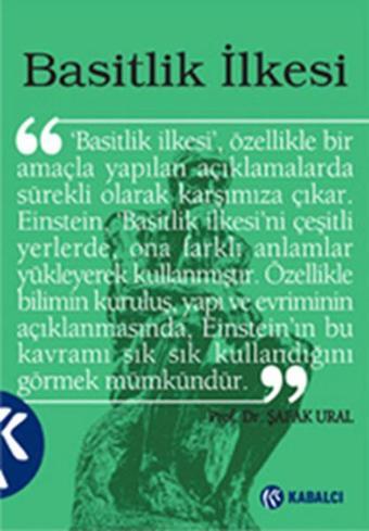 Basitlik İlkesi - Şafak Ural - Kabalcı Yayınevi