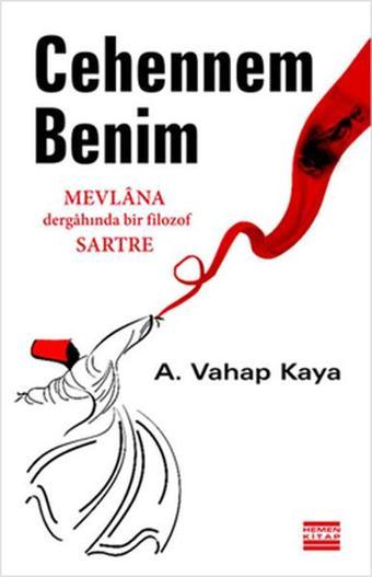 Cehennem Benim - A. Vahap Kaya - Hemen Kitap