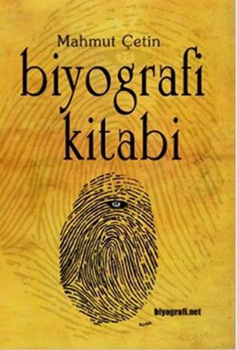 Biyografi Kitabı - Mahmut Çetin - Biyografi.Net