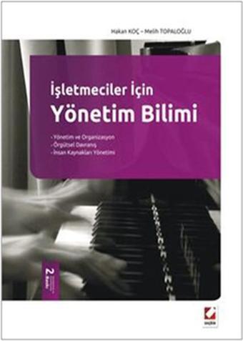 Yönetim Bilimi - Hakan Koç - Seçkin Yayıncılık