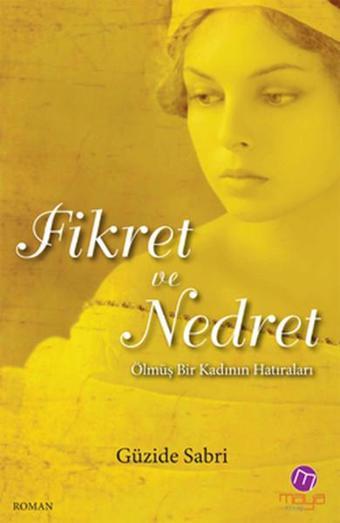 Fikret ve Nedret - Güzide Sabri - Maya Kitap