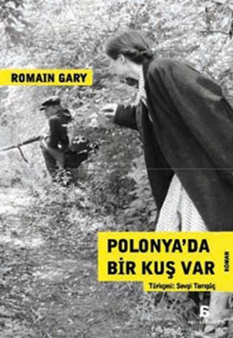 Polonya'da Bir Kuş Var - Romain Gary - Agora Kitaplığı