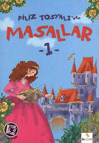 Masallar 1 - Filiz Tosyalı - Bu Yayınevi